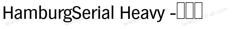 HamburgSerial Heavy 字体转换